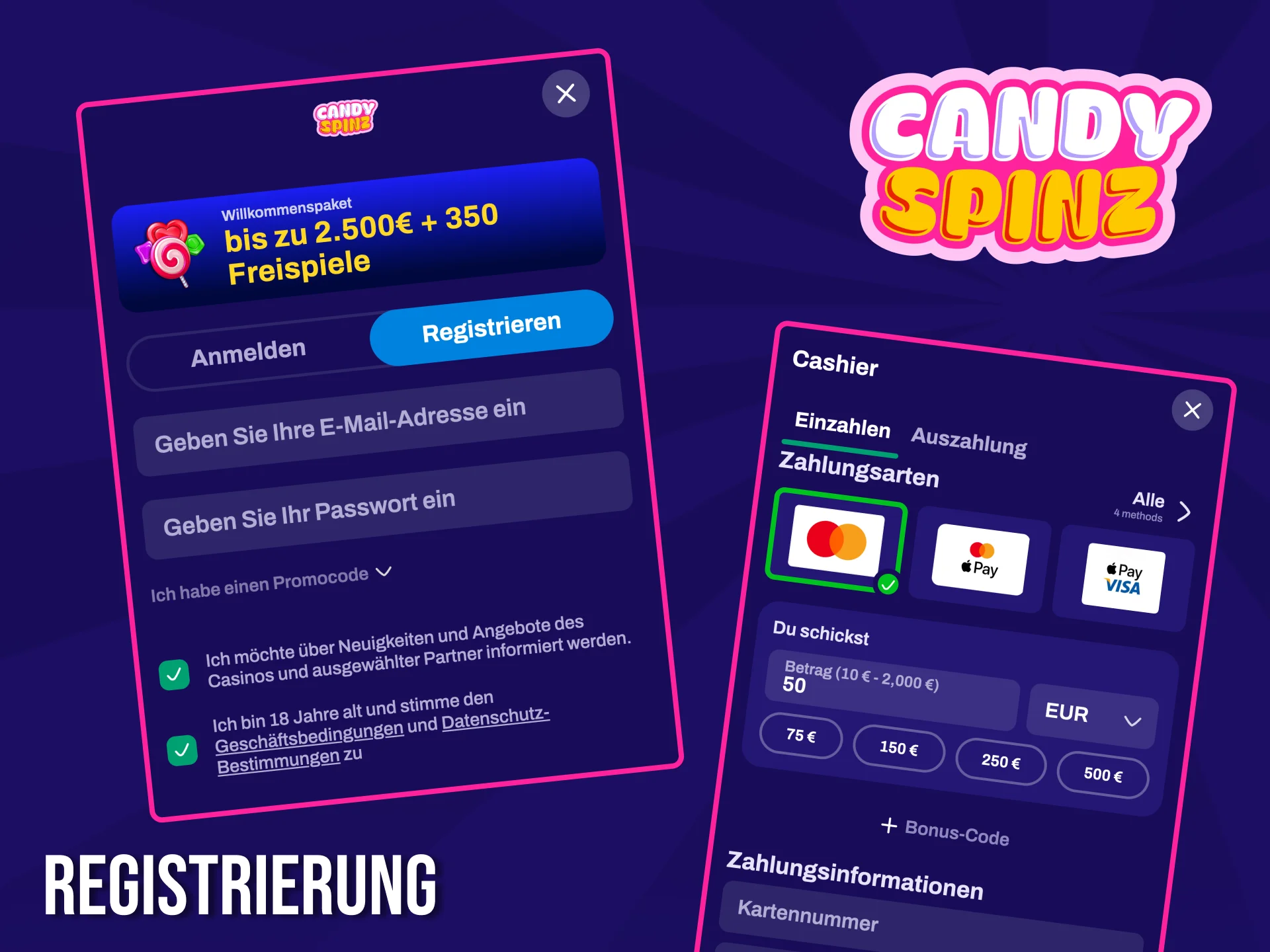 Registrieren Sie sich mit nur wenigen Klicks für die Candy Spinz App.