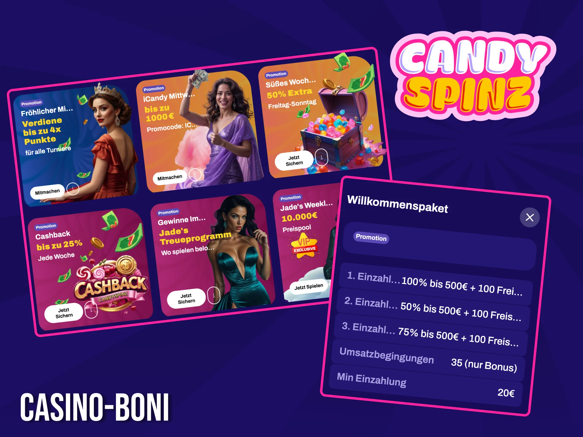 Sie werden von den Bonusangeboten im Candy Spinz Casino begeistert sein.