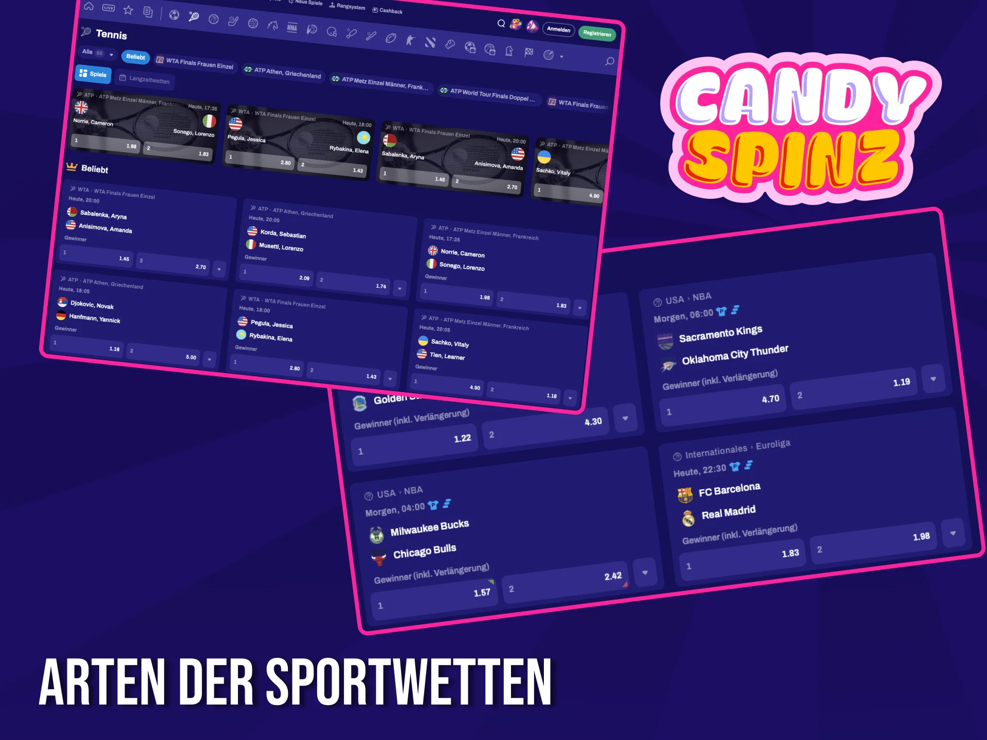 Auf der offiziellen Website von Candy Spinz können Sie Pre-Match und Livewetten auf Spiele der führenden Ligen abschließen.