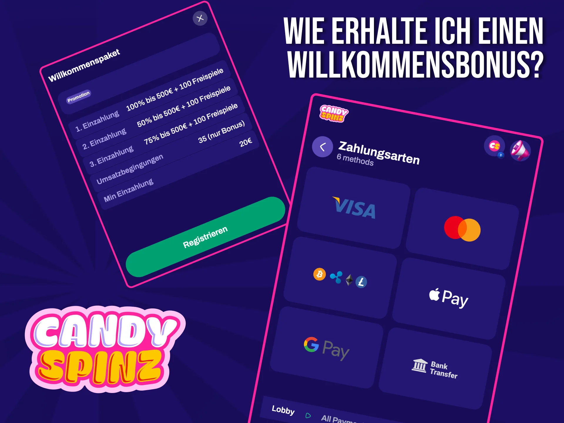 Lernen Sie ein paar einfache Schritte, um Ihren Candy Spinz Willkommensbonus optimal zu nutzen.